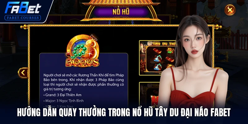 Nổ Hũ Tây Du Đại Náo FABET - Game Slot Ăn Khách Nhất 2026 2 Hướng dẫn quay thưởng trong Nổ Hũ Tây Du Đại Náo FABET