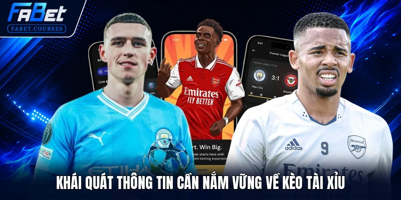 Kèo Tài Xỉu - Tổng Hợp Kiến Thức Nhập Môn Chuẩn Xác 2026 1 Khái quát thông tin cần nắm vững về kèo tài xỉu