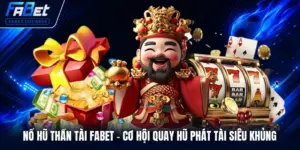 Nổ Hũ Thần Tài FABET