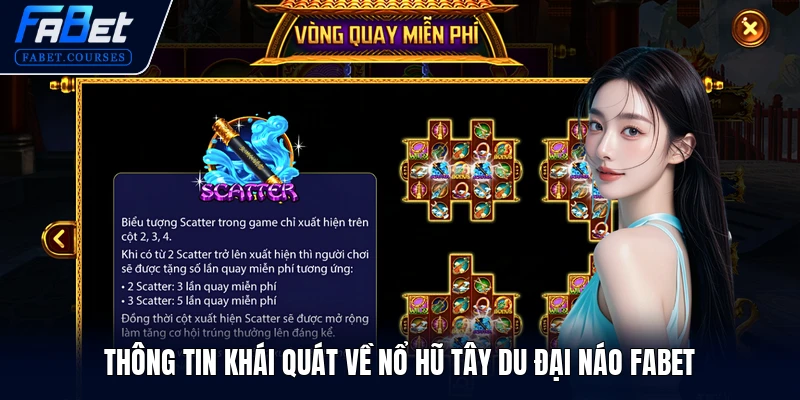 Nổ Hũ Tây Du Đại Náo FABET - Game Slot Ăn Khách Nhất 2026 1 Thông tin khái quát về Nổ Hũ Tây Du Đại Náo FABET